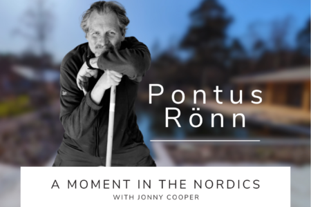 A Moment in the Nordics New Podcast with Pontus Rönn Sibbjähns in Gotland