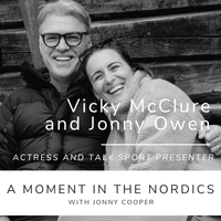 Vicky McClure and Jonny Owen Join us on "A Moment in the Nordics" Podcast